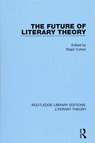 Beispielbild fr The Future of Literary Theory zum Verkauf von Blackwell's
