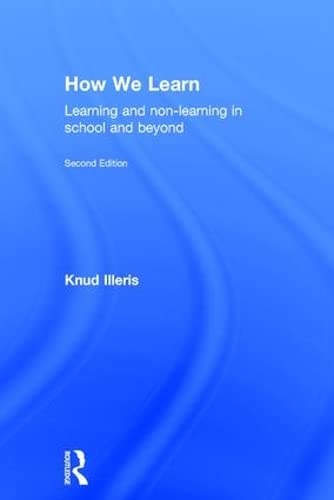 9781138689800: How We Learn: Learning and non-learning in school and beyond