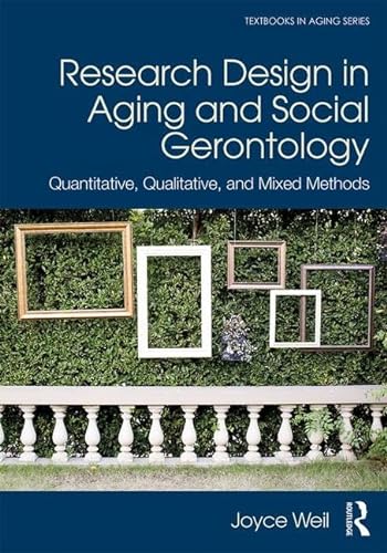 Imagen de archivo de Research Design in Aging and Social Gerontology (Textbooks in Aging) a la venta por Chiron Media