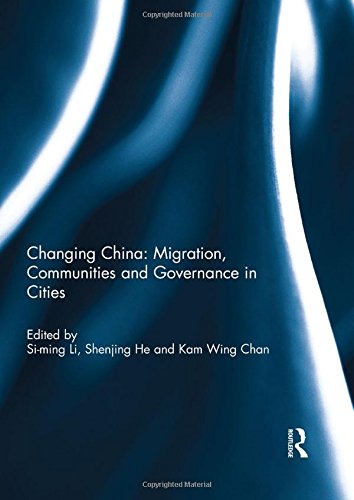 Imagen de archivo de Changing China: Migration, Communities and Governance in Cities a la venta por Chiron Media