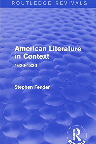 Stock image for American Literature in Context: 1620-1830 for sale by Chiron Media