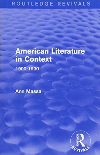 Stock image for American Literature in Context. 1900-1930 for sale by Blackwell's