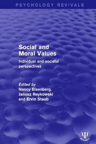 Stock image for Social and Moral Values: Individual and Societal Perspectives (Psychology Revivals) for sale by Chiron Media