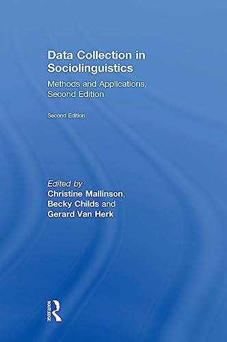 9781138691360: Data Collection in Sociolinguistics: Methods and Applications, Second Edition