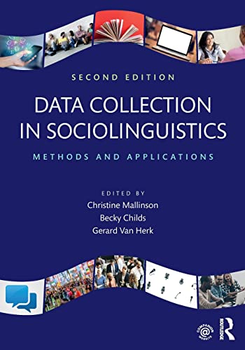 Imagen de archivo de Data Collection in Sociolinguistics: Methods and Applications, Second Edition a la venta por One Planet Books