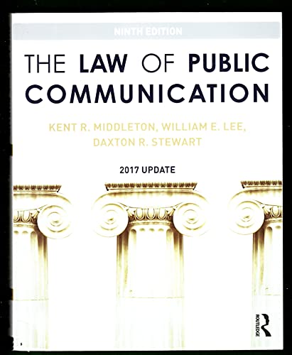 Imagen de archivo de The Law of Public Communication : 2017 Update a la venta por Better World Books