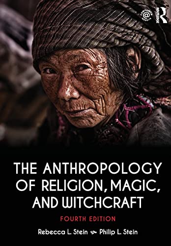 9781138692527: The Anthropology of Religion, Magic, and Witchcraft: Fourth Edition