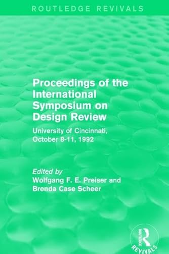 Beispielbild fr Proceedings of the International Symposium on Design Review: University of Cincinnati, October 8-11, 1992 zum Verkauf von THE SAINT BOOKSTORE