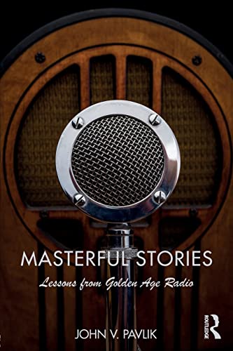 Stock image for Masterful Stories: Lessons from Golden Age Radio for sale by Blackwell's