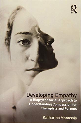 Imagen de archivo de Developing Empathy a la venta por Lucky's Textbooks