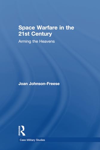 Beispielbild fr Space Warfare in the 21st Century zum Verkauf von Blackwell's