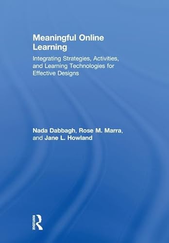 Stock image for Designing Meaningful Online Learning with Technology: Theories, Concepts, and Strategies for sale by Chiron Media