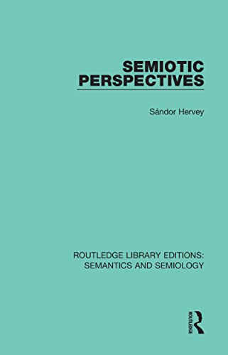 Imagen de archivo de Semiotic Perspectives (Routledge Library Editions: Semantics and Semiology) a la venta por Chiron Media