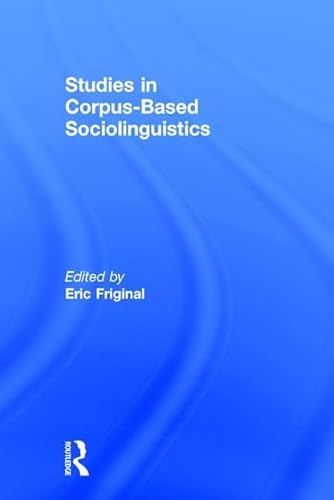 Beispielbild fr Studies in Corpus-Based Sociolinguistics zum Verkauf von Blackwell's