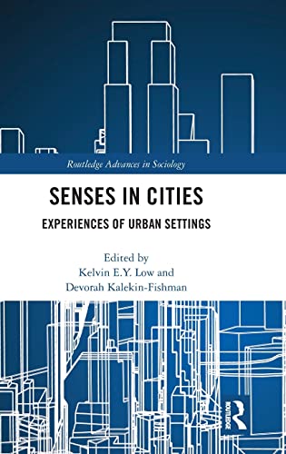 Stock image for Senses in Cities: Experiences of Urban Settings (Routledge Advances in Sociology) for sale by HPB-Red