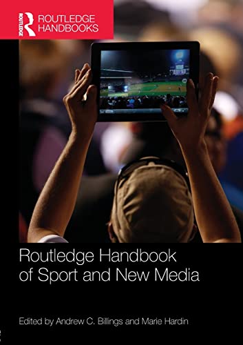 Imagen de archivo de Routledge Handbook of Sport and New Media (Routledge Handbooks) a la venta por HPB-Red
