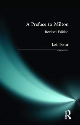 9781138695429: Preface to Milton [paperback] Lois Potter [Jan 01, 2000]