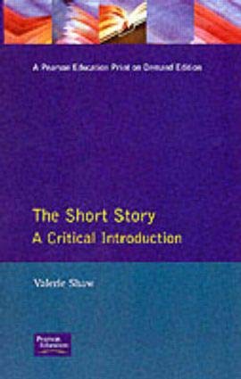 Stock image for The Short Story: A Critical Introduction for sale by Kanic Books