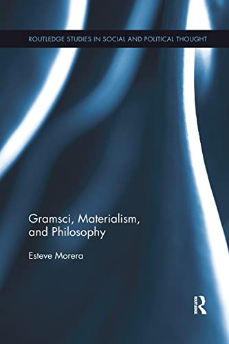 Imagen de archivo de Gramsci, Materialism, and Philosophy a la venta por Blackwell's