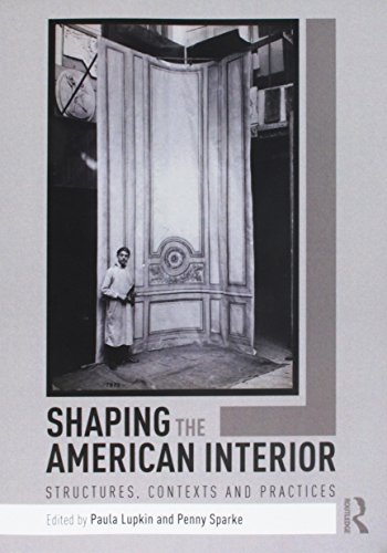 Beispielbild fr Shaping the American Interior zum Verkauf von Blackwell's