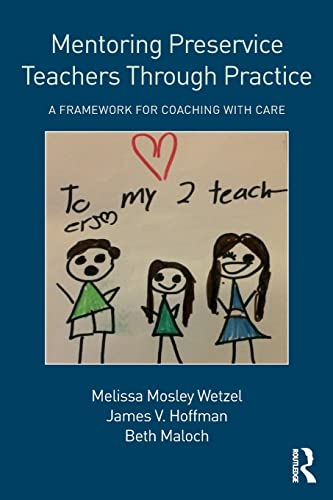 Stock image for Mentoring Preservice Teachers Through Practice: A Framework for Coaching with CARE for sale by Chiron Media