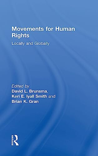 9781138698215: Movements for Human Rights: Locally and Globally