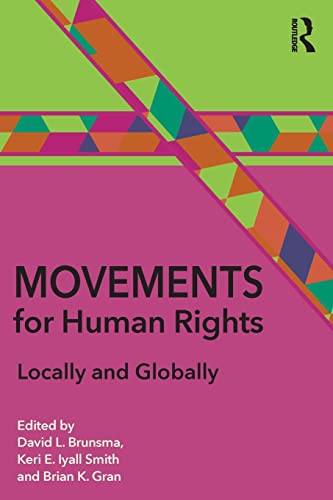 Stock image for Movements for Human Rights: Locally and Globally for sale by Reuseabook