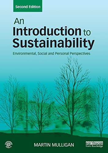 Stock image for An Introduction to Sustainability : Environmental, Social and Personal Perspectives for sale by Better World Books