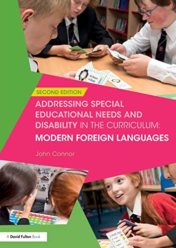 9781138699281: Addressing Special Educational Needs and Disability in the Curriculum: Modern Foreign Languages