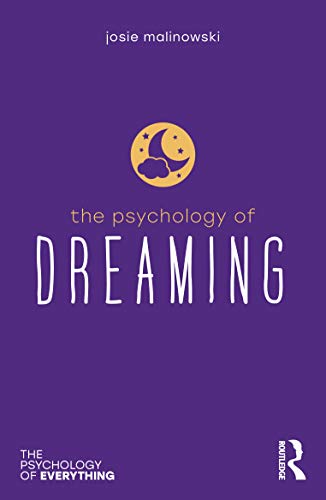 9781138699519: The Psychology of Dreaming (The Psychology of Everything)