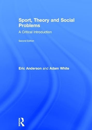 Stock image for Sport, Theory and Social Problems: A Critical Introduction for sale by Chiron Media