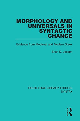 Beispielbild fr Morphology and Universals in Syntactic Change: Evidence from Medieval and Modern Greek zum Verkauf von Blackwell's