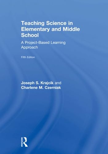 Stock image for Teaching Science in Elementary and Middle School: A Project-Based Learning Approach for sale by Chiron Media