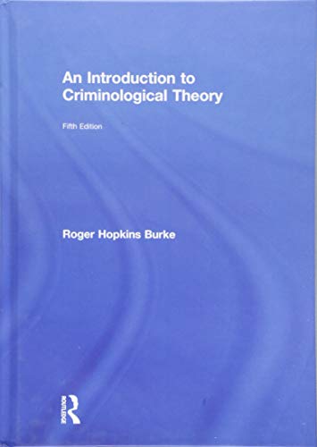 9781138700192: An Introduction to Criminological Theory