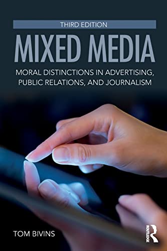 Beispielbild fr Mixed Media : Moral Distinctions in Advertising, Public Relations, and Journalism zum Verkauf von Better World Books