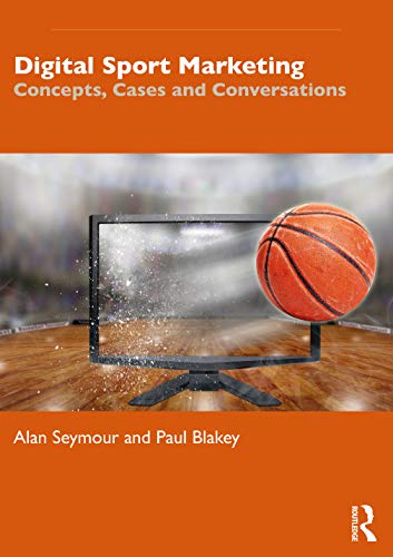Stock image for Digital Sport Marketing: Concepts, Cases and Conversations for sale by Chiron Media