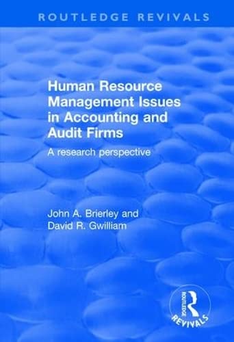 9781138702523: Human Resource Management Issues in Accounting and Auditing Firms: A Research Perspective (Routledge Revivals)