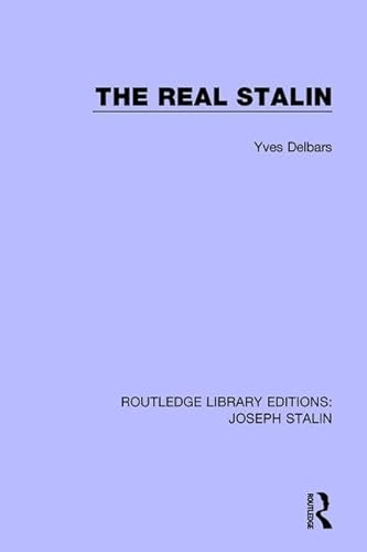 Beispielbild fr 1: The Real Stalin (Routledge Library Editions: Joseph Stalin) zum Verkauf von Chiron Media