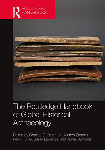 Stock image for The Routledge Handbook of Historical Archaeology for sale by Chiron Media