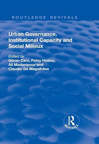 Beispielbild fr Urban Governance, Institutional Capacity and Social Milieux zum Verkauf von Blackwell's