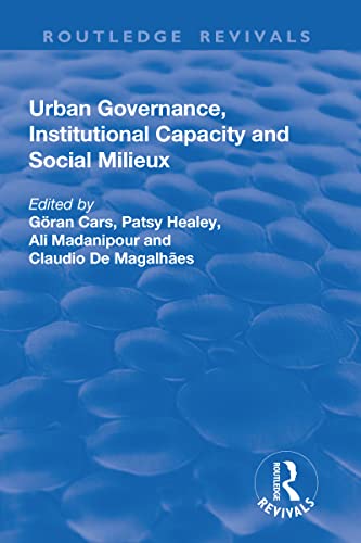 Beispielbild fr Urban Governance, Institutional Capacity and Social Milieux zum Verkauf von Blackwell's