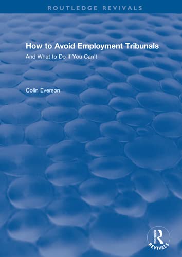 Beispielbild fr How to Avoid Employment Tribunals and What to Do If You Can't zum Verkauf von Blackwell's