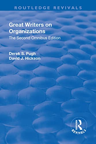 9781138704817: Great Writers on Organizations: The Second Omnibus Edition (Routledge Revivals)