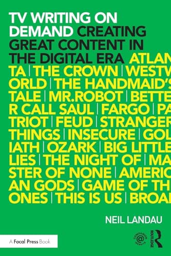 9781138705715: TV Writing On Demand: Creating Great Content in the Digital Era