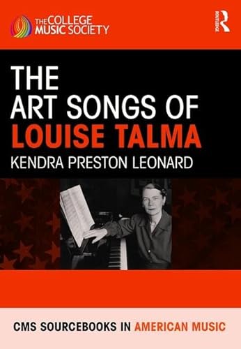 Stock image for The Art Songs of Louise Talma (CMS Sourcebooks in American Music) for sale by Chiron Media