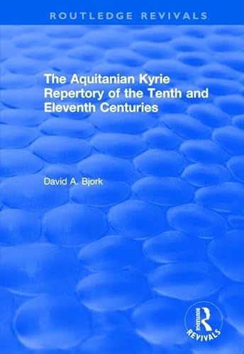 Imagen de archivo de The Aquitanian Kyrie Repertory of the Tenth and Eleventh Centuries a la venta por Blackwell's