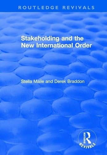 Beispielbild fr Stakeholding and the New International Order zum Verkauf von Blackwell's