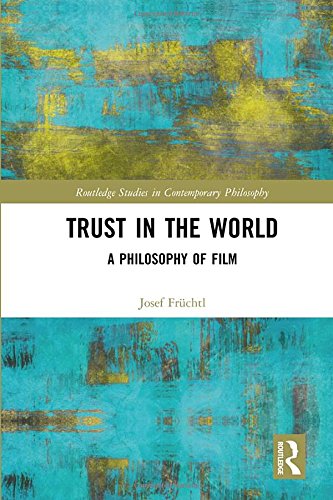 Trust in the World - Josef Früchtl (author), Sarah L. Kirkby (translator)