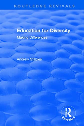 Immagine dell'editore per EDUCATION FOR DIVERSITY: MAKING DIFFERENCES venduto da Revaluation Books