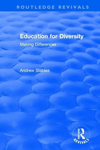 Beispielbild fr Education for Diversity: Making Differences zum Verkauf von Chiron Media
